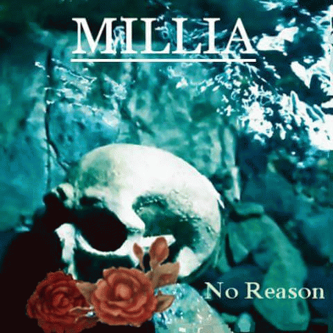 Millia : No Reason